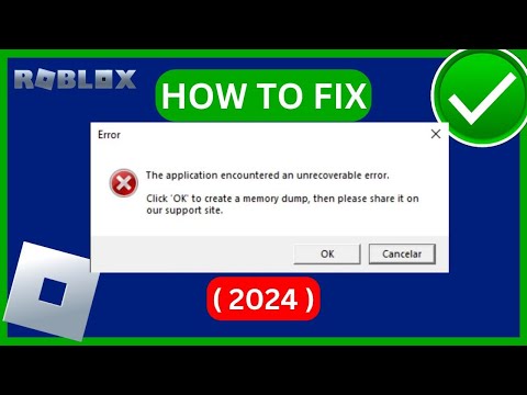 Fix Roblox Memory Dump Error | Roblox The Application Encountered An Unrecognizable Error