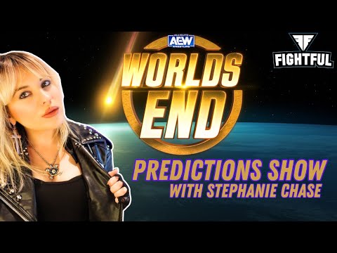 AEW Worlds End | Fightful Predictions Show w/ Stephanie Chase | 12/27/24