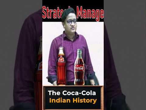 Coca Cola Indian History | Siddharth Agarwal