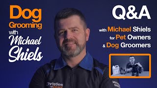 Questions and Answers for Pet Owners & Dog Groomers from the Expert!