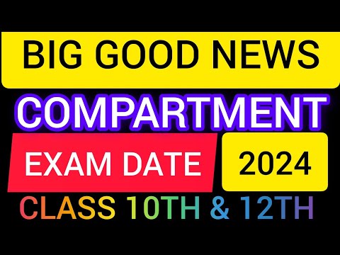 CBSE COMPARTMENT EXAM DATE 2024 🔥 | CBSE COMPARTMENT EXAM 2024 | COMPARTMENT EXAM 2024 |