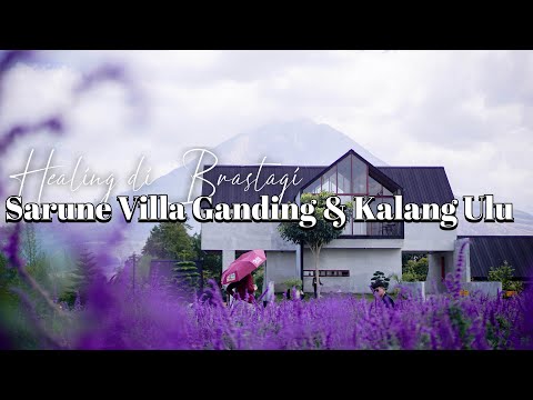 Spot Healing di Berastagi: Sarune Villa Ganding & Kalang Ulu | Pemandangannya Cakep