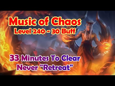 Music of Chaos Level 240 With 30 Buff || Auto Mode