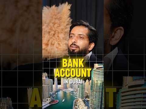 The BEST Way for Non-Residents to Open a Bank Account in Dubai!