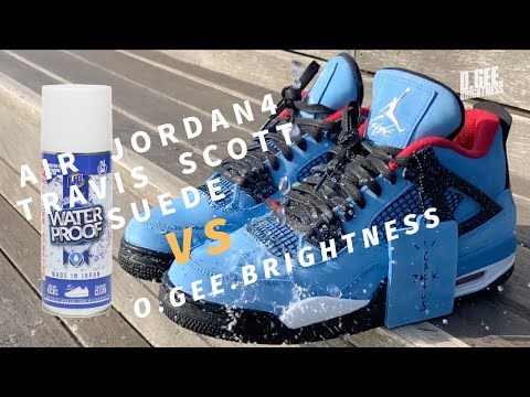 O.GEE.BRIGHTNESS WATER PROOF SPRAY VS TRAVIS SCOTT AIR JORDAN 4 CACTUS JACK SUEDE