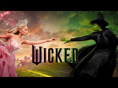 Wicked (2024) | Official Trailer | Ariana Grande, Cynthia Erivo | Musical Fantasy