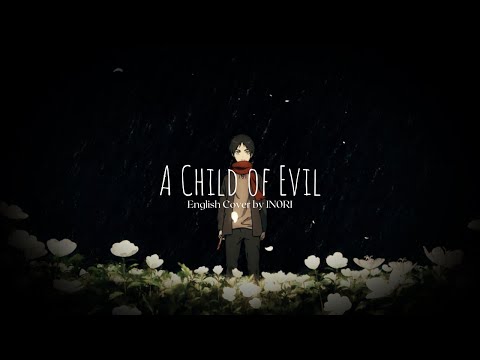 “Akuma no Ko” / “A Child of Evil” (from Attack on Titan) | English Cover by IN0RI