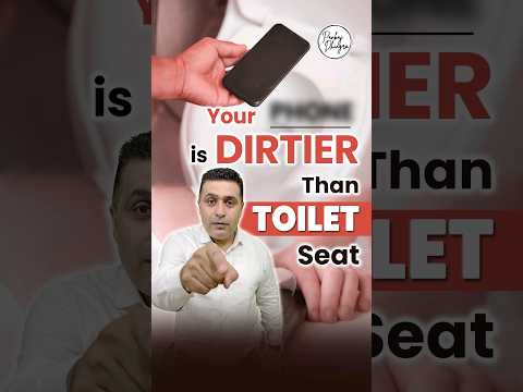 Is Your Phone Dirtier Than a Toilet Seat? | Shocking Truth Revealed! | Personal Hygiene