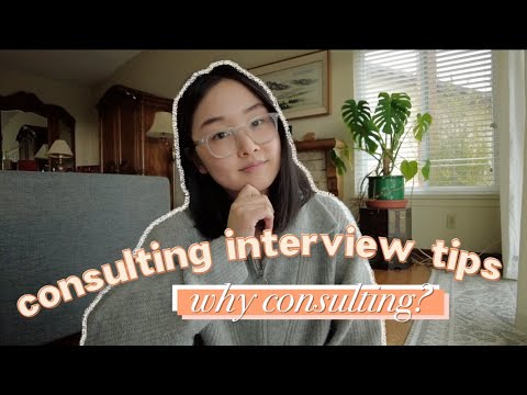 WHY CONSULTING? | Interview Tips from a Management Consultant