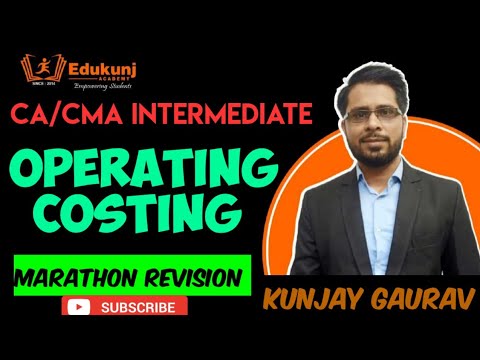 Operating Costing | MARATHON  Revision | CMA  Inter| CA Inter | Kunjay CMA