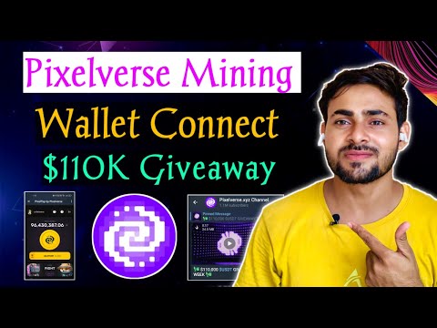 Pixelverse Mininig $110K Giveaway🤩|| Best Free Mobile Mining App🔥|| Pixel Tap Wallet Connect Process