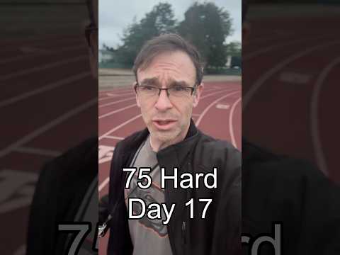 75 Hard -- Day 17 #75hardchallenge