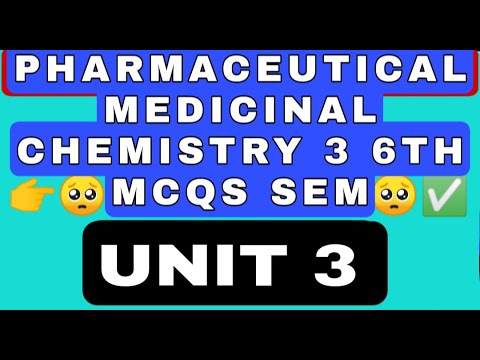 medicinal chemistry 3 mcqs 🤳| medicinal chemistry 3 6th sem mcqs🤳✅ | unit 3 @g-patrevisionclasses