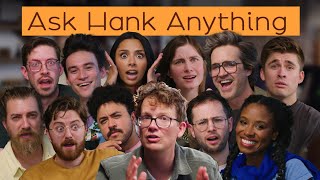 Introducing: Ask Hank Anything!