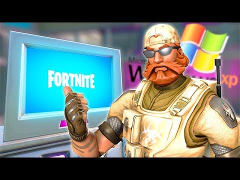 Playing Fortnite on Windows XP