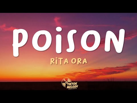 Rita Ora - Poison (Lyrics)