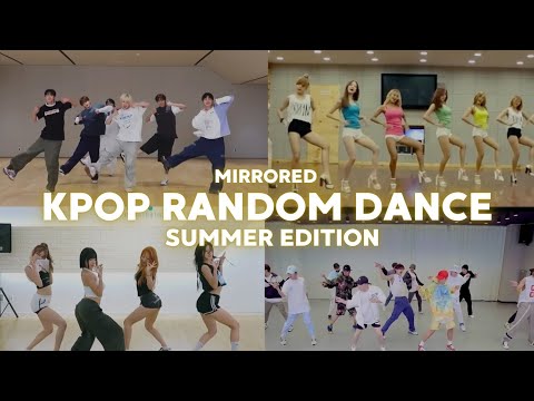 KPOP RANDOM DANCE || SUMMER EDITION || MIRRORED