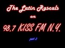 98.7 KISS FM The Latin Rascals (Fall 1984 part 2)