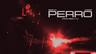 PERRO - BEENNI X @JOSSIEAIR  (PROD.BIGCVYU)