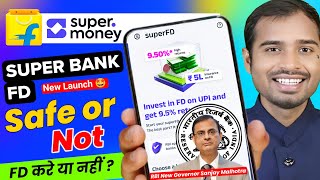 Flipkart Super money fixed deposit apply | Super money Fd safe or not | super money fd deposit live