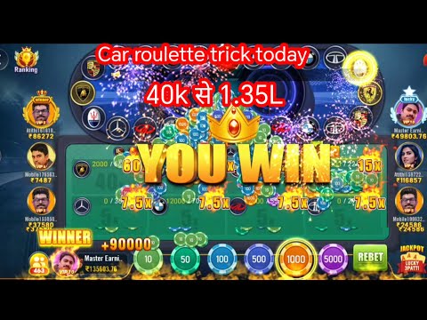 Car roulette trick today 40k से 1.35L/ Car roulette game kaise khele / how to play car roulette game