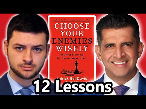 EVERYTHING I Learnt From Choose Your Enemies Wisely by Patrick Bet David