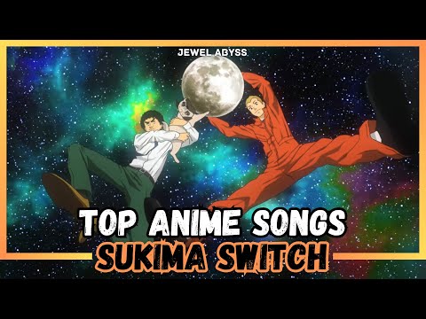 Top Sukima Switch Anime Songs