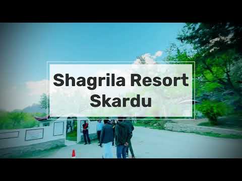 Sangrila Resort Skardu Gilgit Baltistan 2024