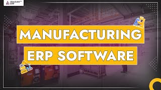 Best ERP Software for Manufacturing Industry | Manufacturing ERP Software   #erpformanufacturing