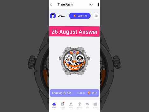 Time farm answer today | Time farm answer 26 august | Time farm today's answer | Time farm oracle