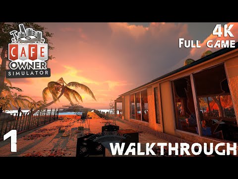 Cafe Owner Simulator Walkthrough Gameplay Part 1 4K PC No Commentary