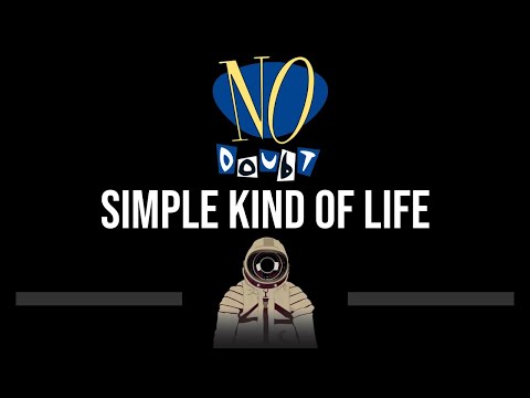 No Doubt • Simple Kind Of Life (CC) 🎤 [Karaoke] [Instrumental]