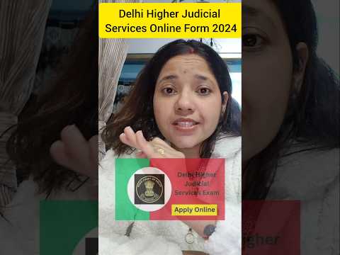 Delhi Higher Judicial Services HJS Recruitment 2024|