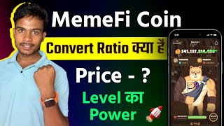 Memefi Coin Convert Ratio ! || Memefi Coin Price || MemeFi Level Base Profit || MemeFi New Updates