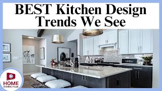 Top Kitchen Design Trends & Remodeling Ideas