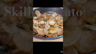 ##skilletpotatoes #food #easyrecipe #easypotatobreakfast #asmr #trending