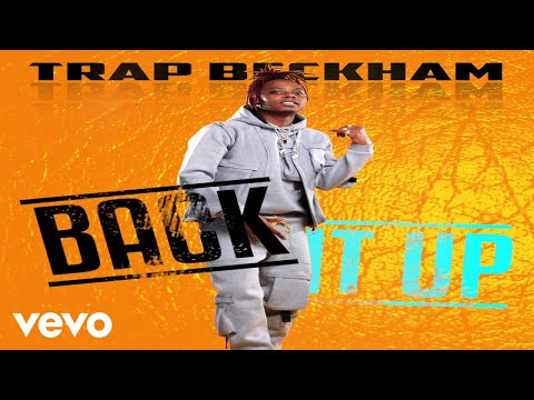 Trap Beckham - Back It Up (Audio) ft. Flo Milli