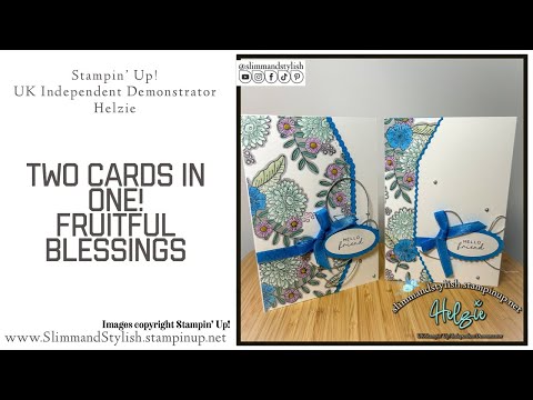 TWO cards in ONE!!! Feat. Stampin’ Up! Fruitful Blessings