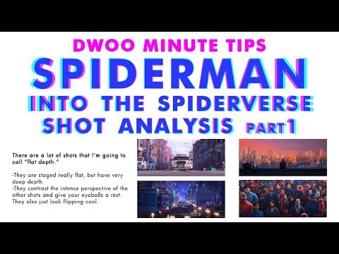 Dwoo Minute Tip - Spiderman:Into the Spiderverse Shot Analysis Part 1