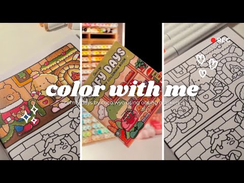 Color with Me | Comfy Days by Coco Wyo | Ohuhu Markers | ASMR