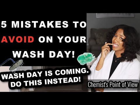 5 MISTAKES TO AVOID ON YOUR WASH DAY!