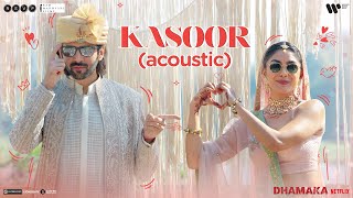 Kasoor (From "Dhamaka") Acoustic | Kartik Aaryan, Mrunal | Ram Madhvani |Prateek Kuhad| NetflixIndia