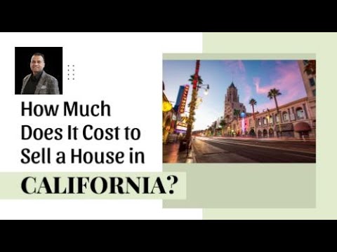 How Much Does It Cost to Sell a House in California?