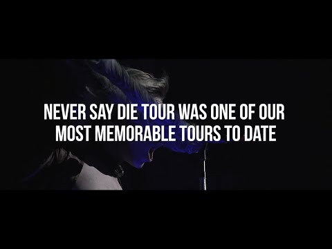 A Never Say Die Tour Thank You