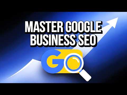 Master Google My Business SEO: Boost Visibility & Attract More Customers!