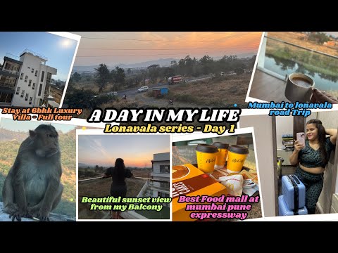 A day in my life | Lonavala series - Day 1 | Stay at super Luxury 6bhk Villa - Full Tour |Swapnali k