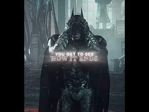 To SAVE US ALL - (Batman: Arkham Knight) Edit | sidewalks and skeletons - goth