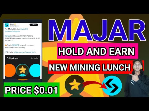 Majar Hold And Earn New Mining Lunch Listing In Bitget Pre-Marekit Price $0.01 😧