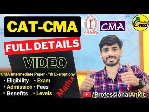 CAT-CMA Course Full Details 2023 ||Professional Ankit||