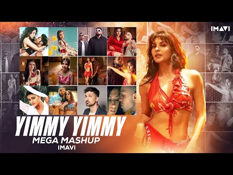 Yimmy Yimmy Mega Mashup | Imavi | Shreya Ghoshal |  Badshah | Vishal Mishra